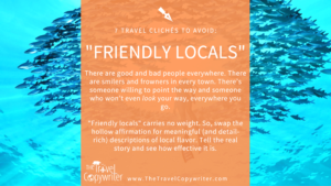 Travel Copywriting Cliches-Friendly Locals
